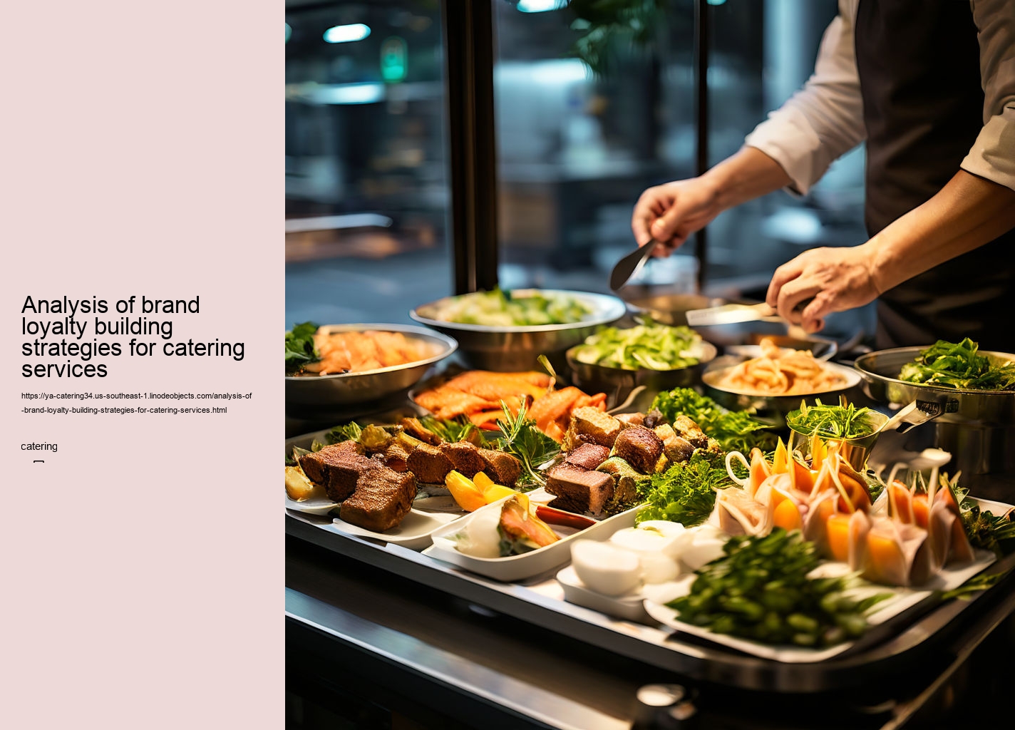 Analysis of brand loyalty building strategies for catering services